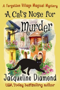 A Cat's Nose for Murder - Forgotten Village Magical Mysteries, #2