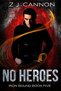 No Heroes - Iron Bound, #5