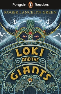 Penguin Readers Starter Level: Loki and the Giants (ELT Graded Reader) - Abridged Edition
