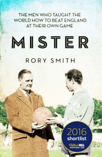 Mister - The Men Who Gave The World The Game