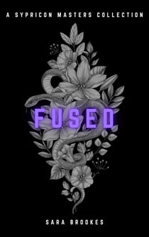 Fused: a Sypricon Masters collection - Sypricon Masters