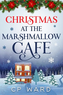 Christmas at the Marshmallow Cafe - Delightful Christmas, #4