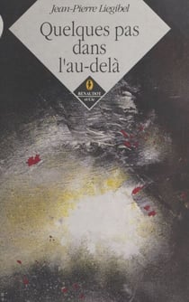 Quelques pas dans l'au-delà - Récit