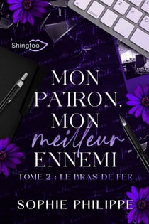 Mon Patron, Mon Meilleur Ennemi Tome 2 - Le bras de fer
