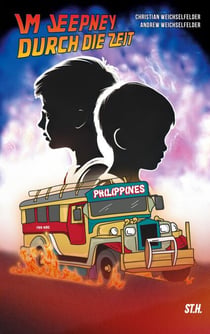 Im Jeepney durch die Zeit - Eine Deutsch-Philippinische Zeitreise