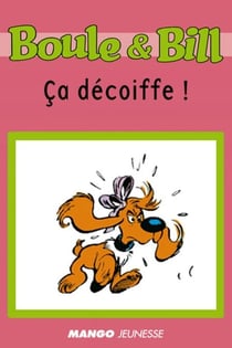 Boule et Bill - Ça décoiffe ! - Mes premières lectures avec Boule et Bill