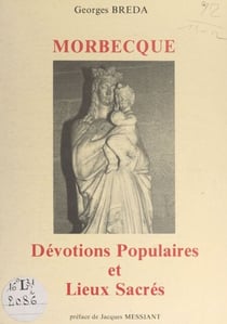Morbecque - Dévotions populaires et lieux sacrés