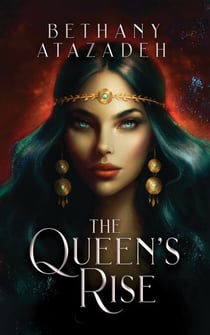 The Queen's Rise - The Queen's Rise Series, #0