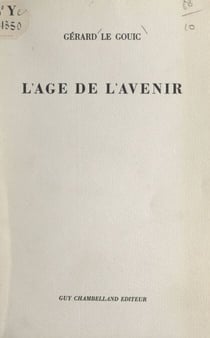 L'âge de l'avenir