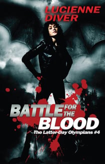 Battle for the Blood - Latter-day Olympians, #4