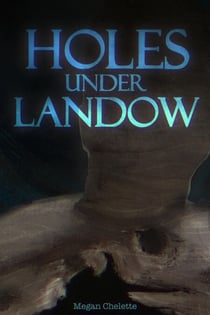 Holes Under Landow - The Chronicles of Kel'Yght, #5