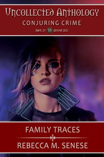 Family Traces - Uncollected Anthology, #25