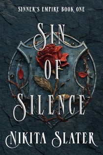 Sin of Silence - Sinner's Empire, #1