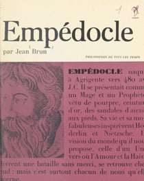 Empédocle - Ou Le philosophe de l'amour et de la haine