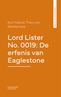 Lord Lister No. 0019: De erfenis van Eaglestone