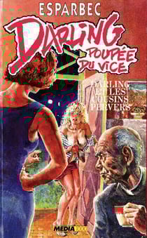 Darling poupée du vice - Darling et les cousins pervers