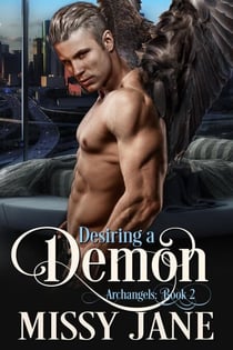 Desiring A Demon - Archangels, #2