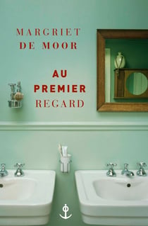 Au premier regard - Traduit du néerlandais par Françoise Antoine