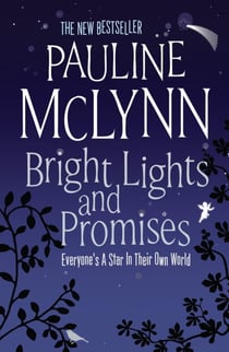 Bright Lights and Promises - A poignant novel about love and understanding
