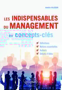Les indispensables du management en concepts-clés