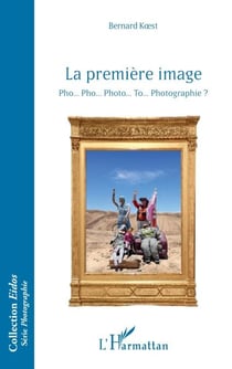 La première image - Pho… Pho… Photo… To… Photographie ?