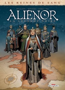 Les Reines de sang - Aliénor, la Légende noire T06