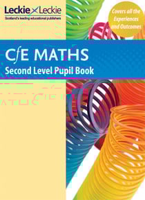 Second Level Maths Pupil Book - Curriculum for Excellence Maths for Scotland