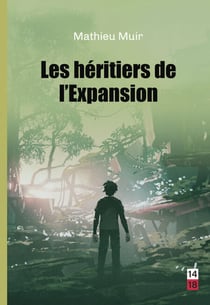Les héritiers de l'Expansion