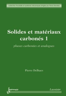 Solides et matériaux carbonés 1 : phases carbonées et analogues