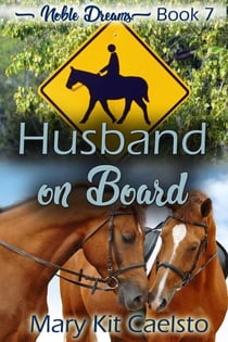 Husband On Board - Noble Dreams, #7
