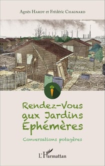 Rendez-vous aux Jardins Éphémères - Conversations potagères