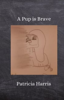 A Pup Is Brave - Pip, #2
