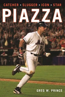 Piazza - Catcher, Slugger, Icon, Star