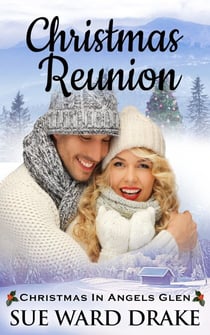 Christmas Reunion - Christmas in Angels Glen