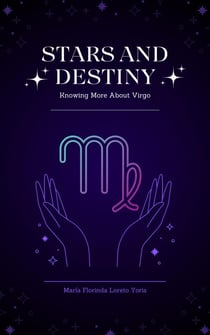 Stars and Destiny: Knowing More about Virgo - Estrellas y Destino, #7