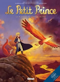 Le Petit Prince - Tome 02 - La Planète de l'Oiseau de feu