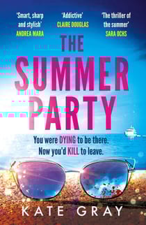 The Summer Party - the most explosive and addictive summer thriller of 2025!