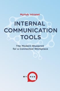 Internal Communication Tools: The Modern Blueprint for a Connected Workplace