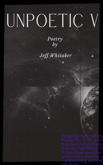 Unpoetic Five - [Un]POETIC, #5