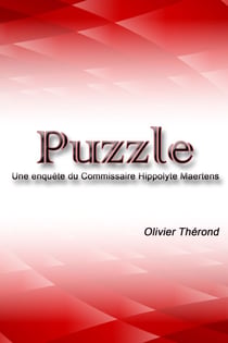 Puzzle - Une enquête sombre et captivante du Commissaire Maertens