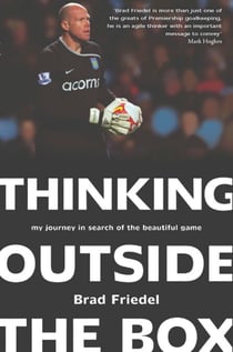 Thinking Outside the Box - My Journey in Search of the Beautiful Game