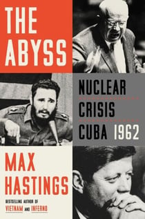 The Abyss - Nuclear Crisis Cuba 1962