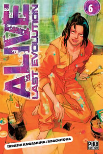 Alive T06 - Last Evolution
