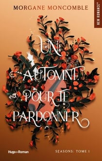 Un automne pour te pardonner - Seasons Tome 1
