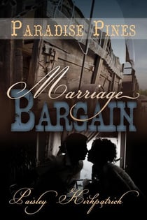 Marriage Bargain - Paradise Pines, #1