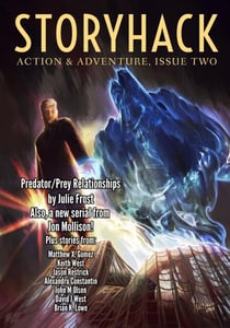 StoryHack Action & Adventure, Issue Two - StoryHack Action & Adventure, #3