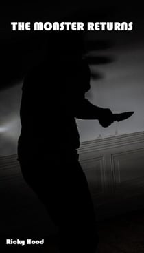 The Monster Returns - The Monster, #2