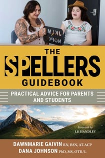 The Spellers Guidebook - Practical Advice for Parents and Students