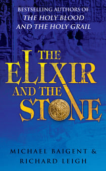 The Elixir And The Stone - The Tradition of Magic and Alchemy