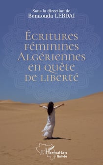 Écritures féminines algériennes en quête de liberté